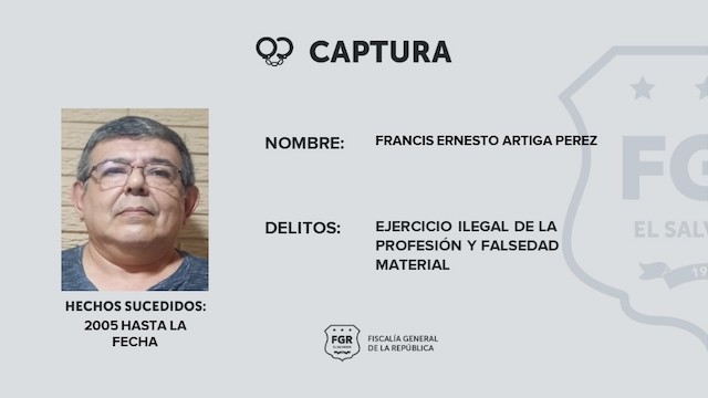 Francis Ernesto García Pérez ejercicio ilegal de la profesión y falsedad material