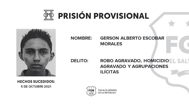 Gerson Alberto Escobar Morales robo, agrupaciones ilícitas, homicidio agravado de un soldado de la Fuerza Armada FAES